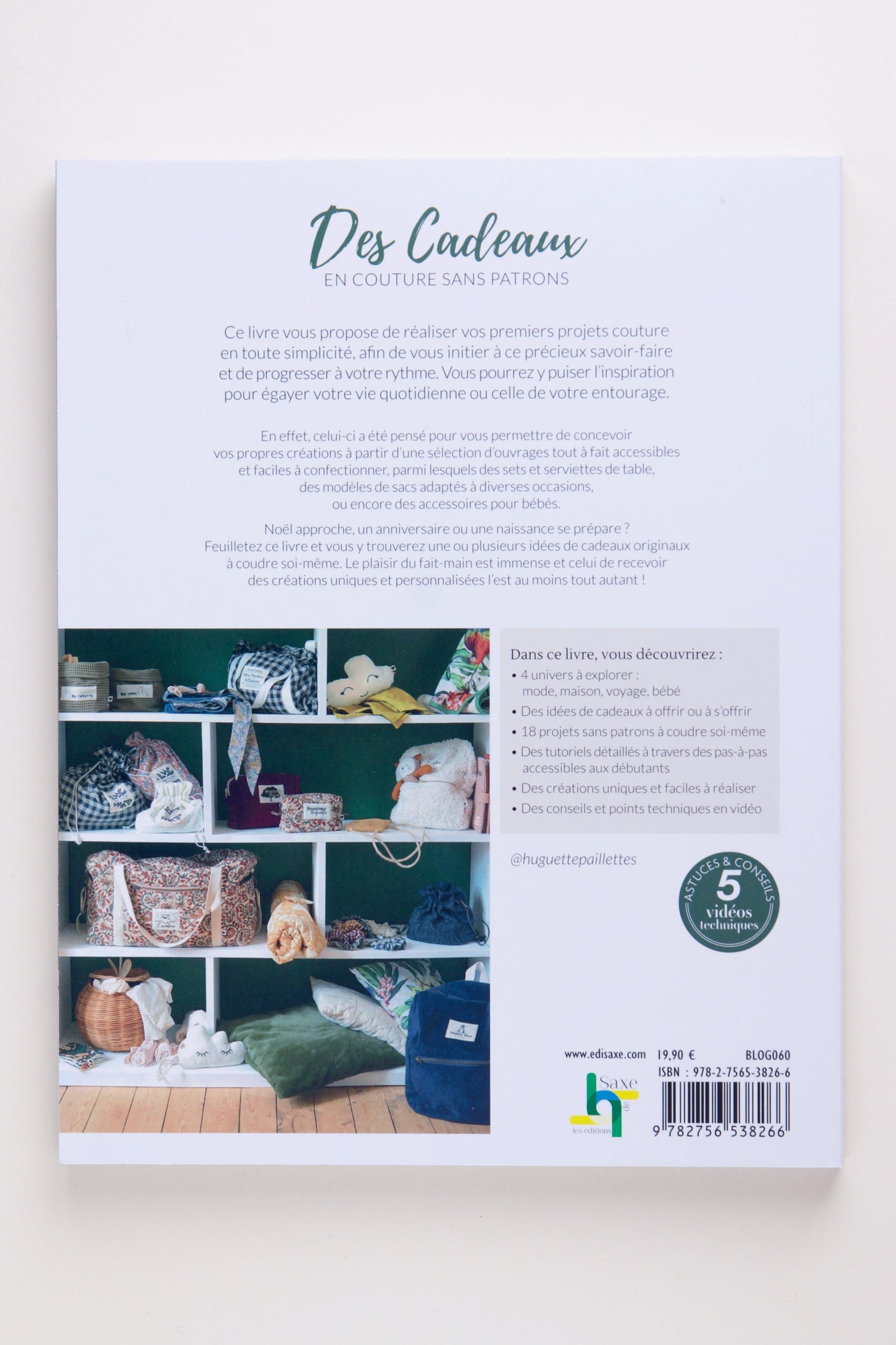 Des cadeaux en couture sans patrons - Huguette Paillettes